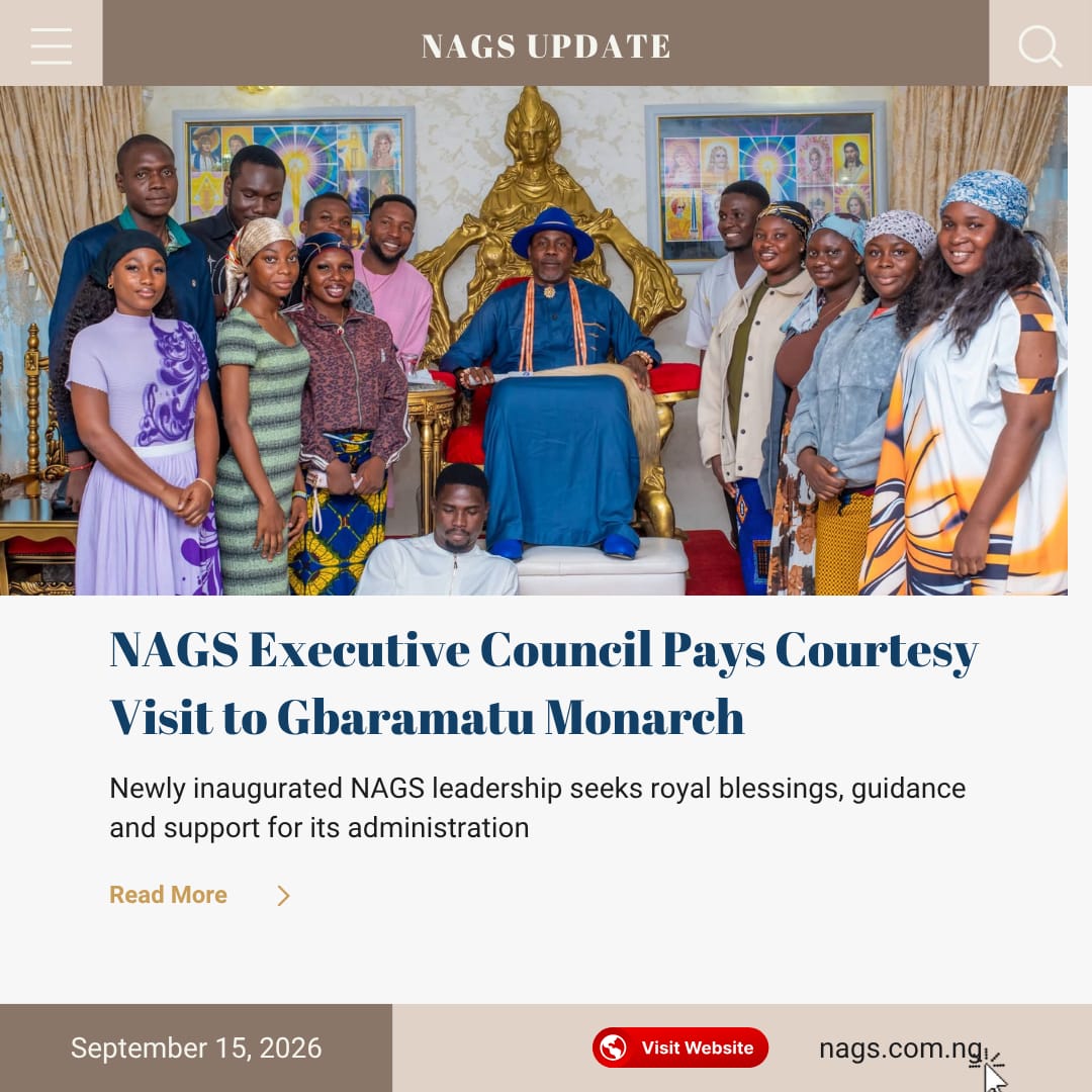 NAGS Executive Council Pays Courtesy Visit to Gbaramatu Monarch